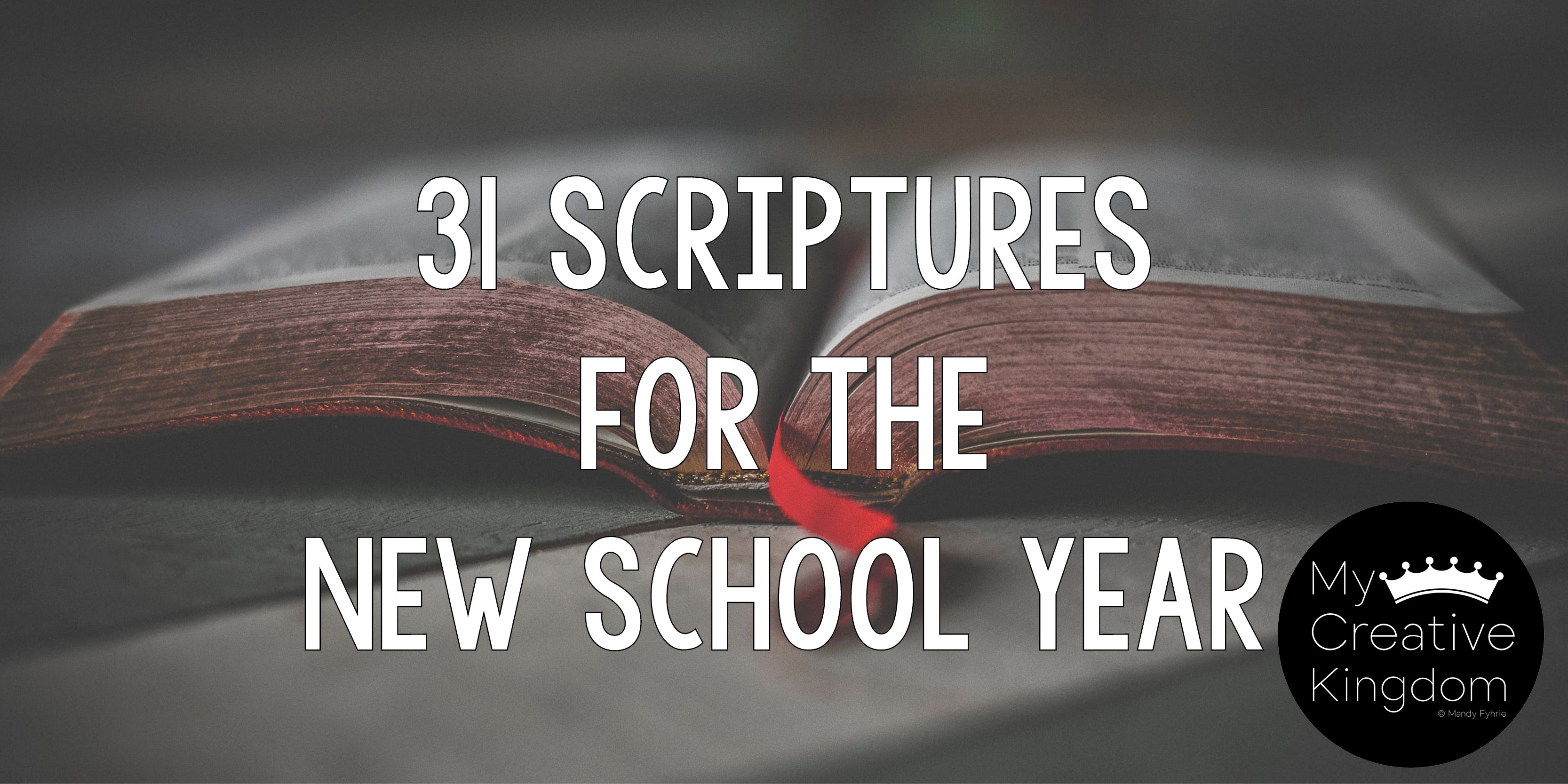 31 Bible Scriptures to Start the New School Year