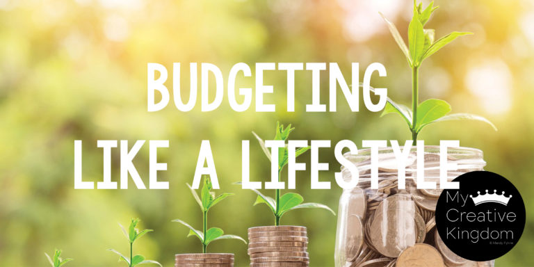 Budgeting Like a Lifestyle