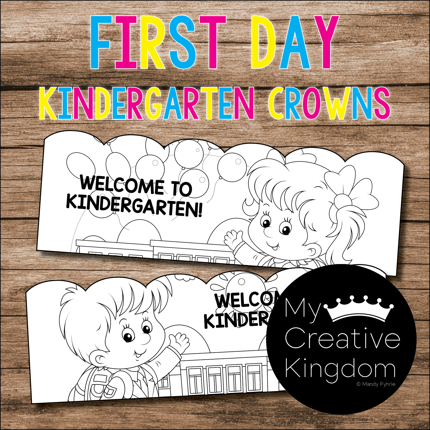 First Day Of Kindergarten Crowns My Creative Kingdom