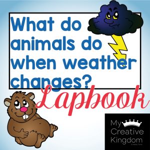 Animals do when Weather Changes Kindergarten Journeys Unit 3 Lesson 12 Lap book